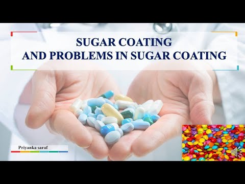 Sugar coating process and problems in sugar coating process (Sugar coating defects, causes remedies)
