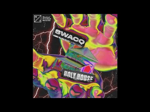 SWACQ - Holy House (Extended Mix)