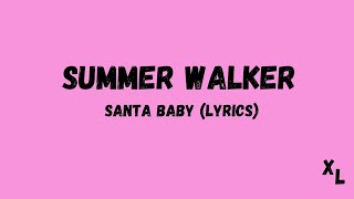 Summer Walker - Santa Baby (Lyrics)