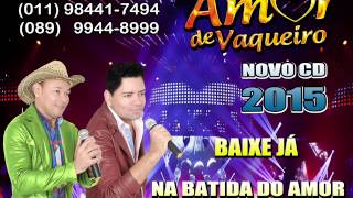 NA BATIDA DO AMOR  Tching Ling  BANDA AMOR DE VAQUEIRO CD 2015