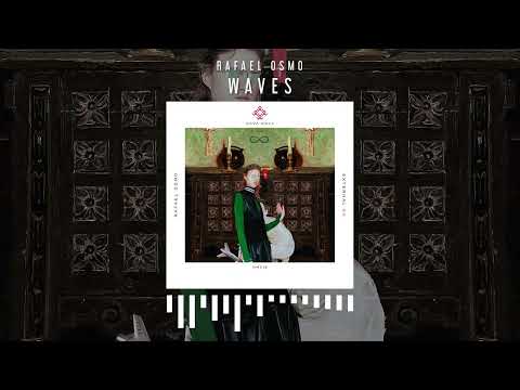 Rafael Osmo - Waves