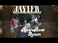 JAYLER Riverboat Queen Official Video