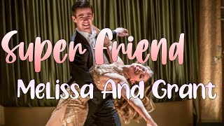 Melissa Benoist, Grant Gustin- Super Friend מתורגם