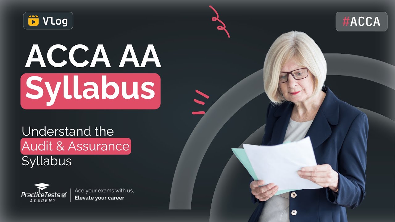 ACCA AA Syllabus Explained | What to Study & What to Focus On