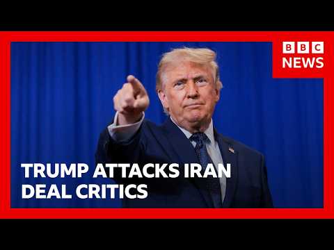 Trump calls critics of his potential Iran deal 'losers' | BBC News