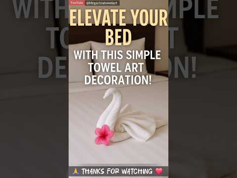 Romantic Swan Towel Folding 🦢 | Perfect Bed Decoration | Towel art
