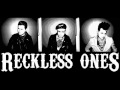 Reckless Ones - Dead & Gone 