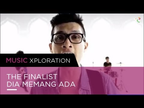 The Finalist - Dia Memang Ada | Music Xploration