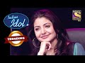 Anushka को यह Tumko Lekar Chale Rendition लगा Enamoring Indian Idol Trending