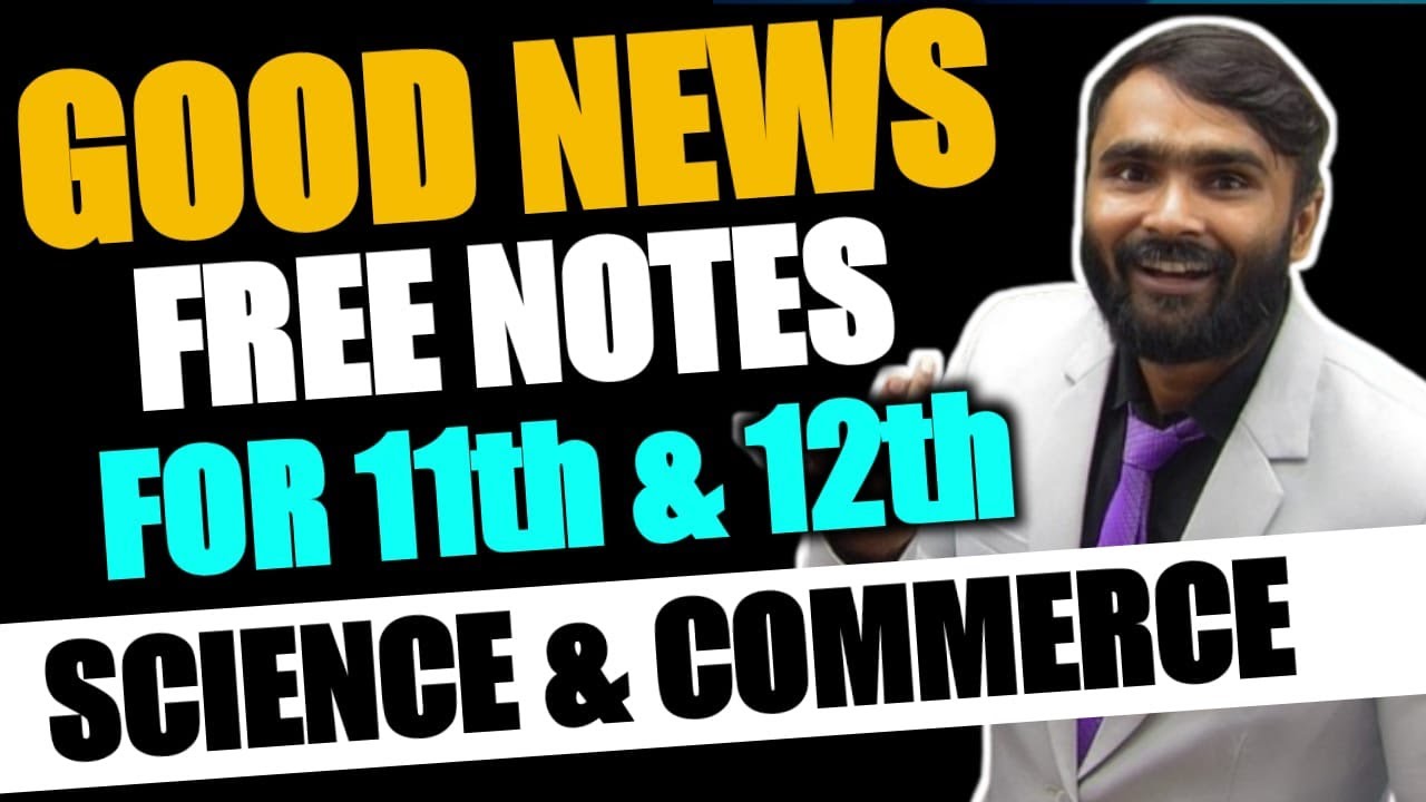 GOOD NEWS FREE NOTES FOR 11th AND 12th SCIENCE AND COMMERCE !!😍😍 | @pradeepgiri11thand12thacademy