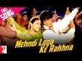 Mehndi Laga Ke Rakhna - Full Song | Dilwale Dulhania Le Jayenge | Shah Rukh Khan | Kajol mp3