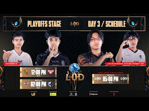 LOD S3 Playoffs Day-3