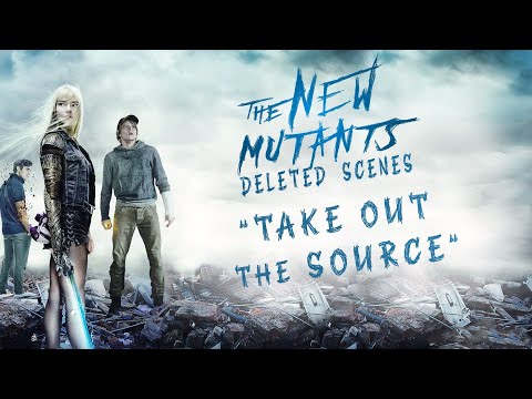 7. “Take out the Source” The New Mutants (2020) Deleted Scene