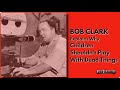 BOB CLARK Explains Why CHILDREN SHOULDN T PLAY WITH DEAD THINGS RUE MORGUE ARCHIVES