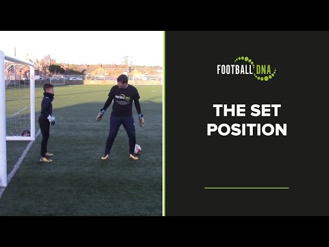 Goalkeeping: The Set Position