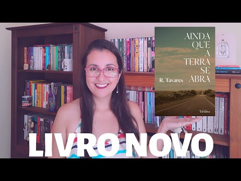 [RESENHA] AINDA QUE A TERRA SE ABRA (R. Tavares) | Canal Jssica Mattos