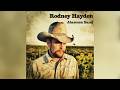 Rodney Hayden: It's Good To Be Back Home