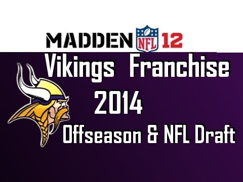 Madden 12 Vikings Franchise - Season 3 Offseason & NFL Draft  [Ep.66]