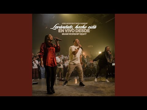 Levantate, Hecho Está (En Vivo)