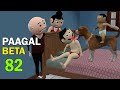 PAAGAL BETA 82 Jokes CS Bisht Vines Desi Comedy Video Chandan Bisht