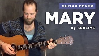 Guitar cover of &quot;Mary&quot; by Sublime (lesson w/ chords)