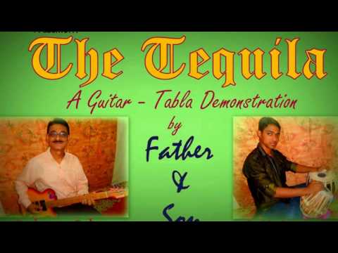 The Tequila: A Guitar-Tabla Demonstration