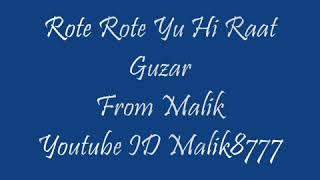 Shivani Rote Rote Yuhi Raat Guzar Jati Hai - YouTube