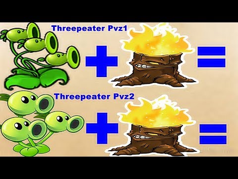 Threepeater Pvz2,Threepeater Pvz1 Vs Torchwood in Plants vs. Zombies 2 And Plants vs. Zombies