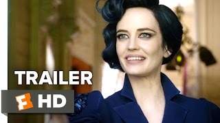 Miss Peregrine's Home For Peculiar Children - Official Trailer #1 (2016)