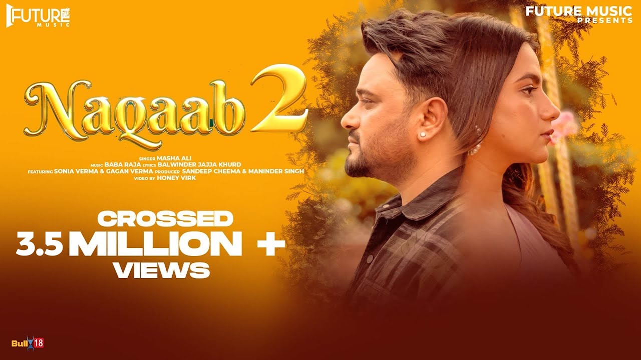 Naqaab 2 Lyrics | Masha Ali