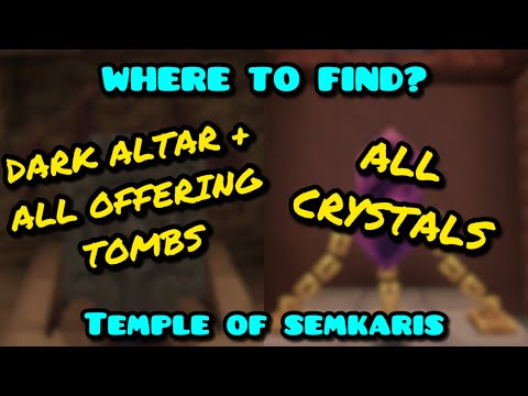 Dark Altar + ALL offering tombs AND all crystal locations in Temple Of Semkaris | Soulsteel Guide