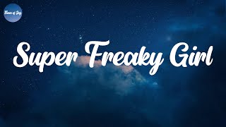 Super Freaky Girl - Nicki Minaj (Lyrics)