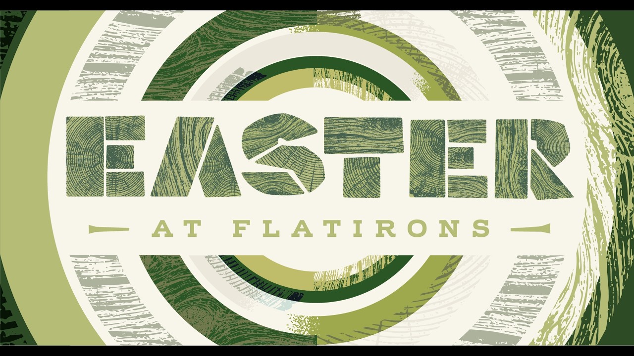 Flatirons Easter Service