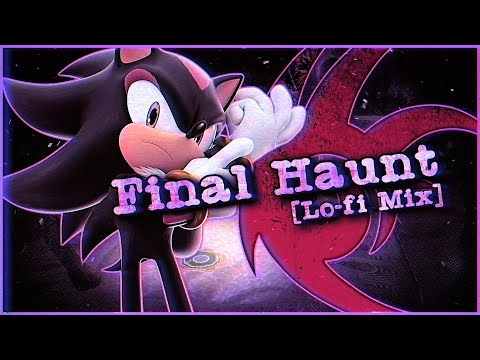 Video thumbnail for Final Haunt [Lo-fi Mix]