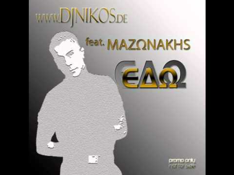 DJNIKOS feat. MAZONAKHS - EDO 2010