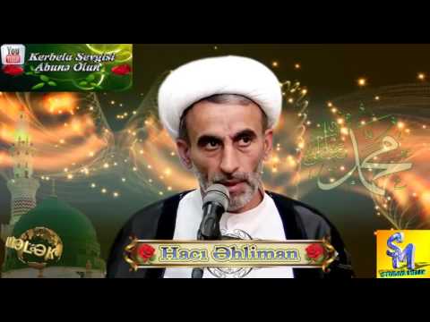 Haci Ehliman Hz.Musa ve Hz.Eli (e) Haqqinda Tesirli Moize 2o17