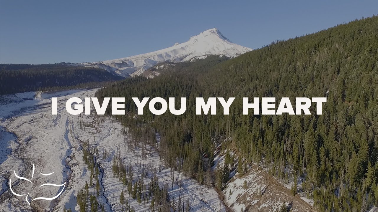 I Give You My Heart | Maranatha! Music (Lyric Video)