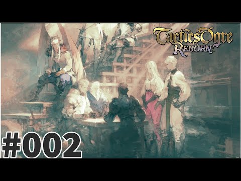 Let' play Tactics Ogre Reborn - Episode 2 - CH1: BATTLE #2