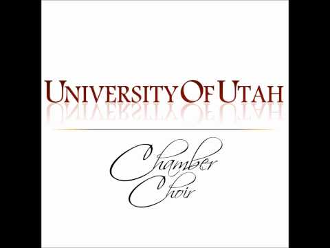 Pilgrim's Hymn - University of Utah Chamber Choir