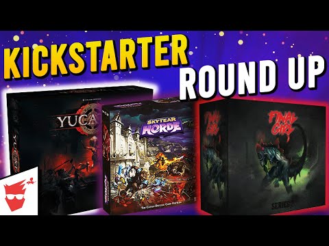 Kickstarter Round Up | What To Back