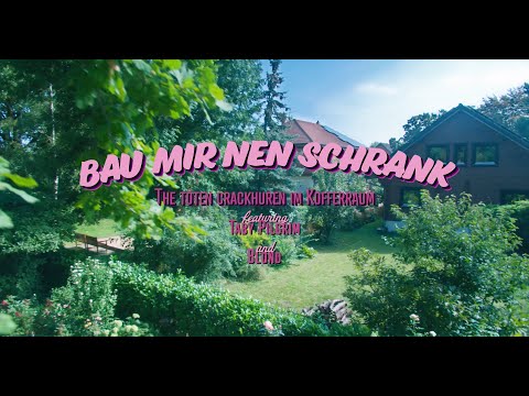 The toten Crackhuren im Kofferraum (The TCHIK) feat. Taby Pilgrim & BLOND - Bau mir nen Schrank