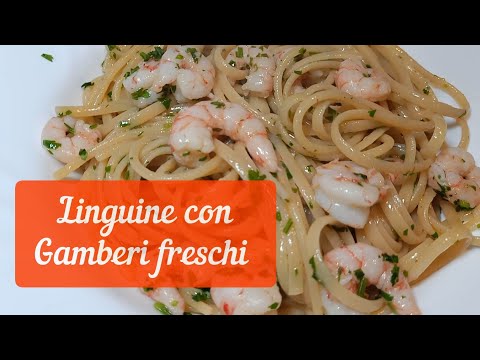 Linguine con Gamberi Freschi