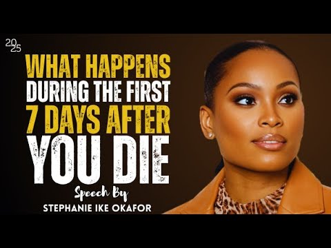 What Happens During the First 7 Days After You Die | Stephane Ike