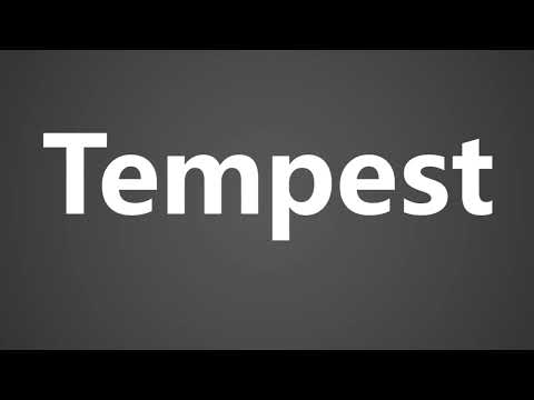How to Pronounce Tempest