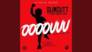 Slimcutt Layboi - Oooouuu