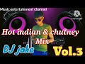 Hot indian & chutney Vol.3 mix by DJ Jake