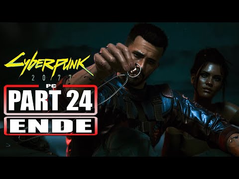 CYBERPUNK 2077 ENDE PC Gameplay German Part 24 German Walkthrough CYBERPUNK 2077 Deutsch
