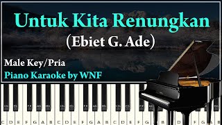 Download lagu Ebiet G. Ade - Untuk Kita Renungkan Piano Karaoke Version mp3 Download lagu Ebiet G. Ade - Untuk Kita Renungkan Piano Karaoke Version mp3