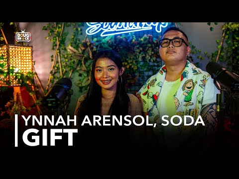 YNNAH ARENSOL & SODA - GIFT (Live Performance) | Soundtrip Episode 202
