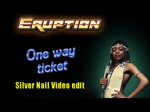 Eruption vs. Silver Nail - One Way Ticket (Cover Video edit)